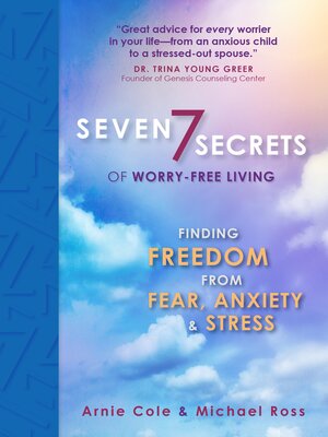 cover image of Seven Secrets of Worry-Free Living